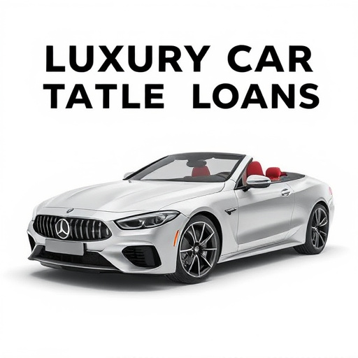 Luxury Car Title Loans: McKinney TX Area Guide & Risks