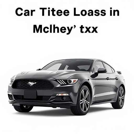 Car Title Loans in McKinney TX: Fast Cash Options