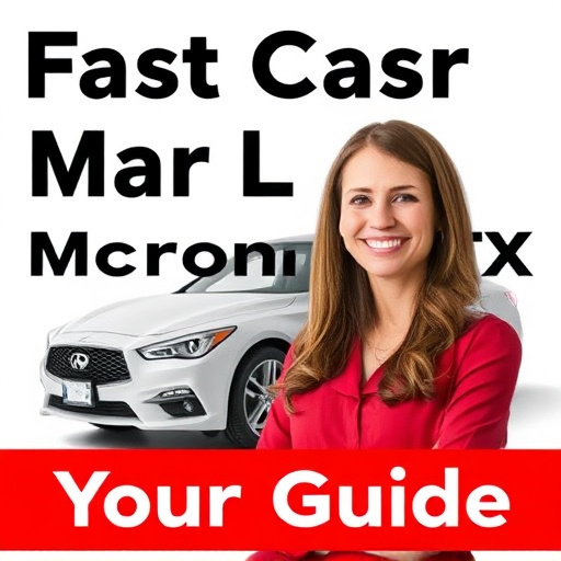 Fast Cash Car Title Loans McKinney TX: Your Guide